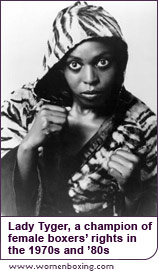Lady Tyger, a champion of female boxers' rights in the 1970s and '80s