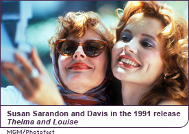 Susan Sarandon and Davis in the 1991 release Thelma and Louise