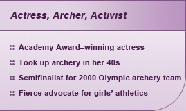 Actress, Archer, Activist