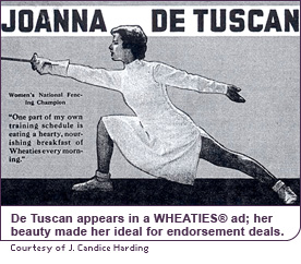 De Tuscan appears on a WHEATIES® box; her beauty made her ideal for endorsement deals.