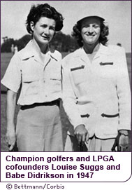 Champion golfers and LPGA cofounders Louise Suggs and Babe Didrikson in 1947