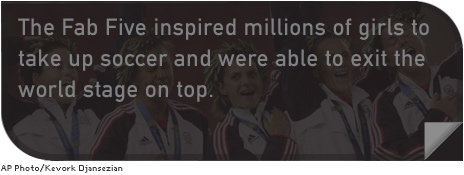 The Fab Five inspired millions of girls to take up soccer and were able to exit the world stage on top.