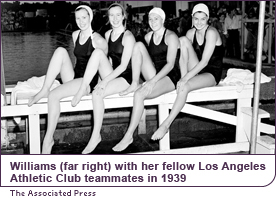 Williams (far right) with her fellow Los Angeles Athletic Club teammates in 1939