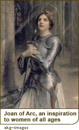 Joan of Arc, an inspiration to women of all ages