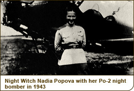 Night Witch Nadia Popova with her Po-2 night bomber in 1943